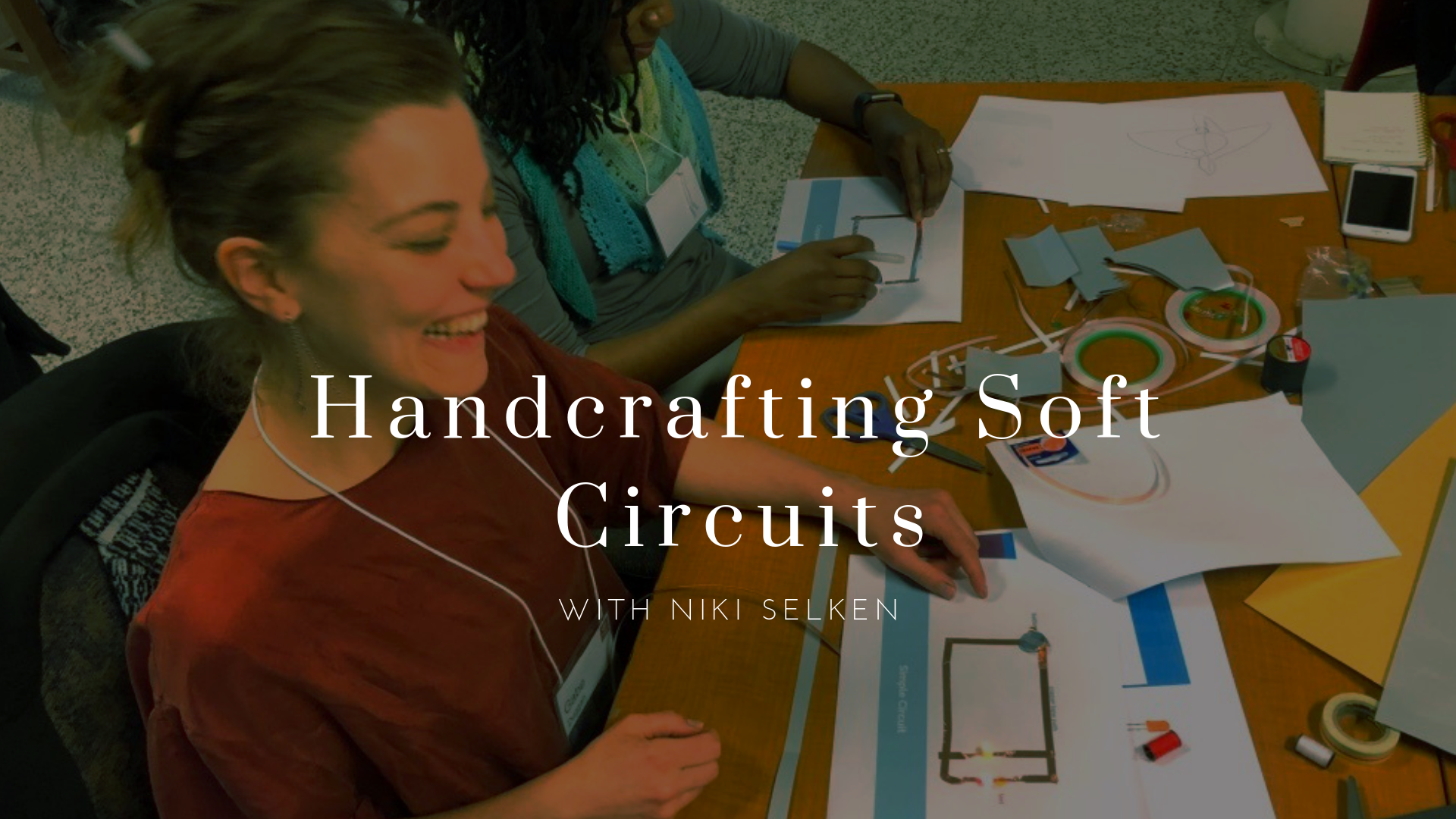 Handcrafting Soft Circuits Workshop