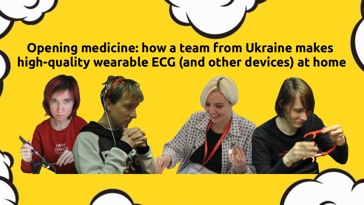 Opening medicine: how a team from Ukraine makes high-quality wearable ECG (and other devices) at home