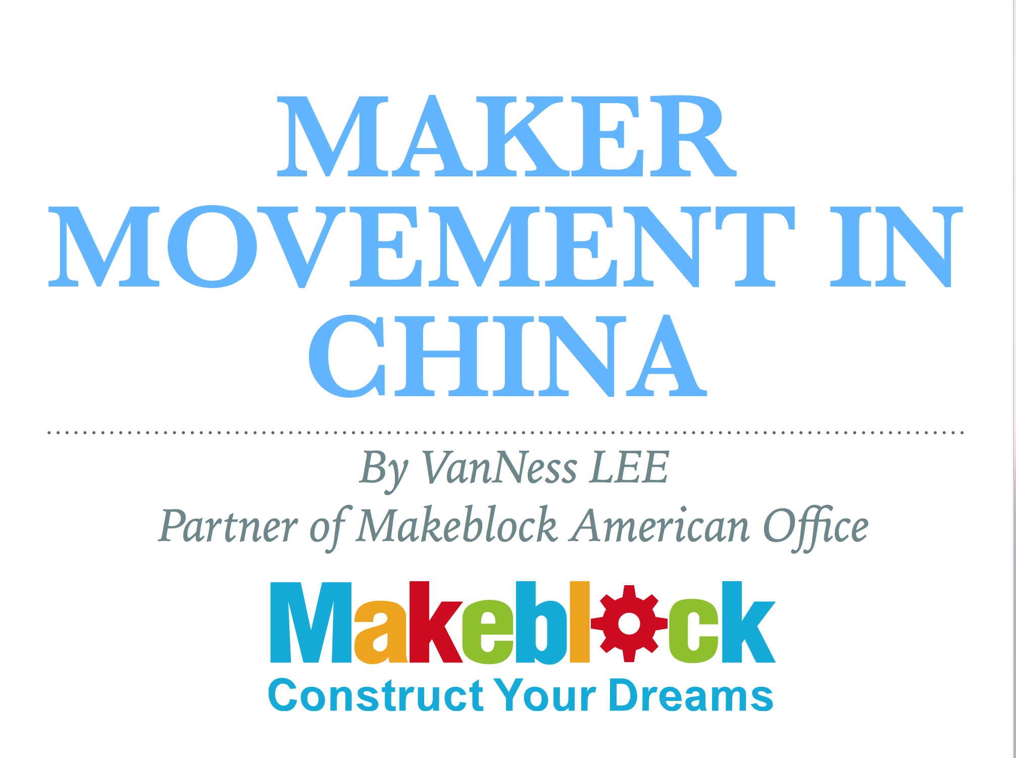 Maker Movement in China & Makeblock