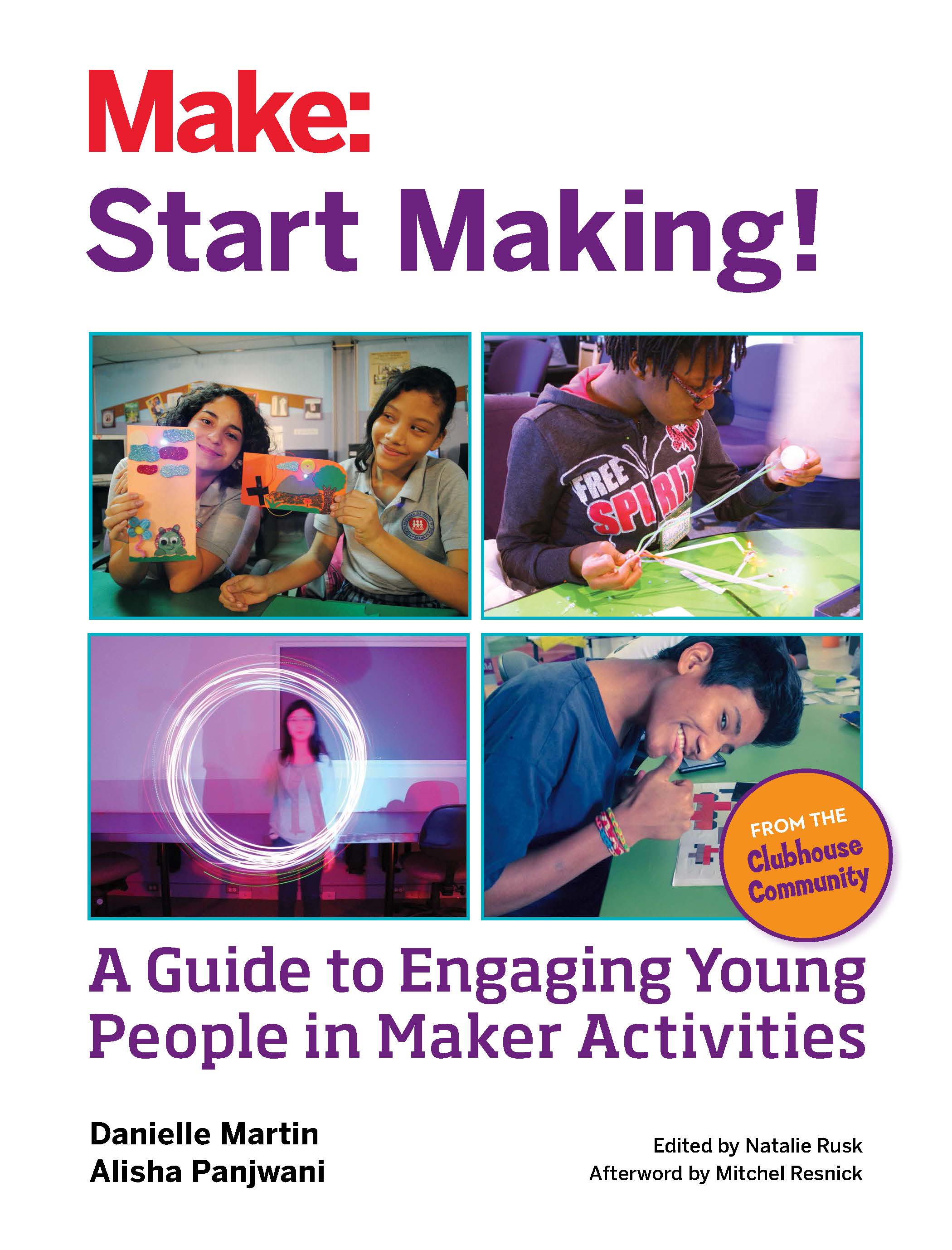 Start Making! Engaging Young People in Maker Activities
